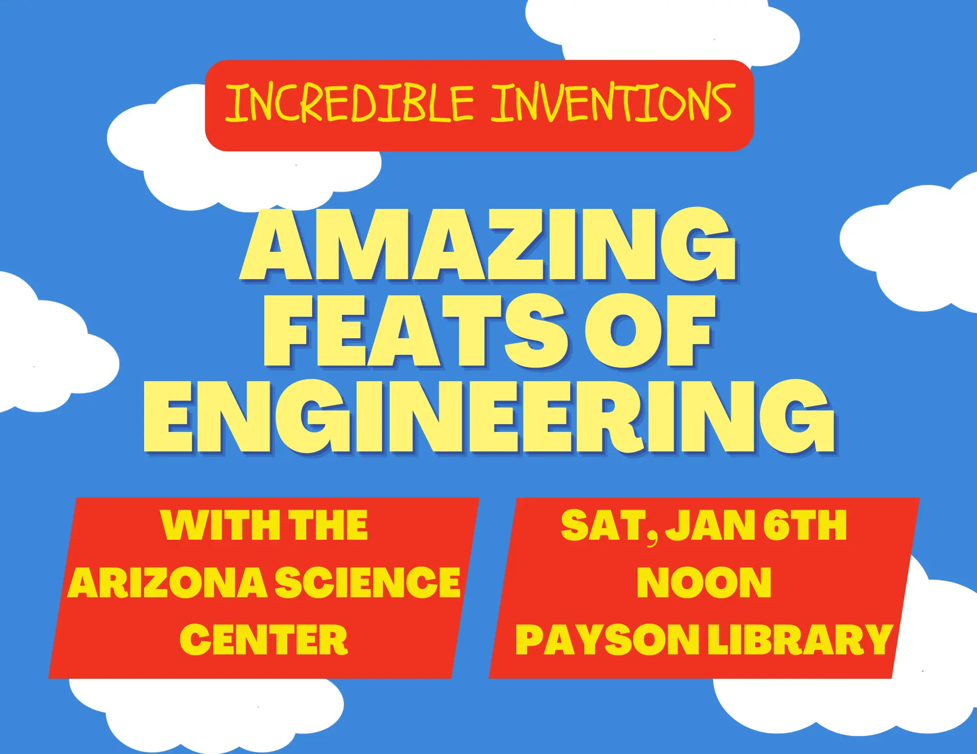 Incredible Inventions: Amazing Feats of Engineering